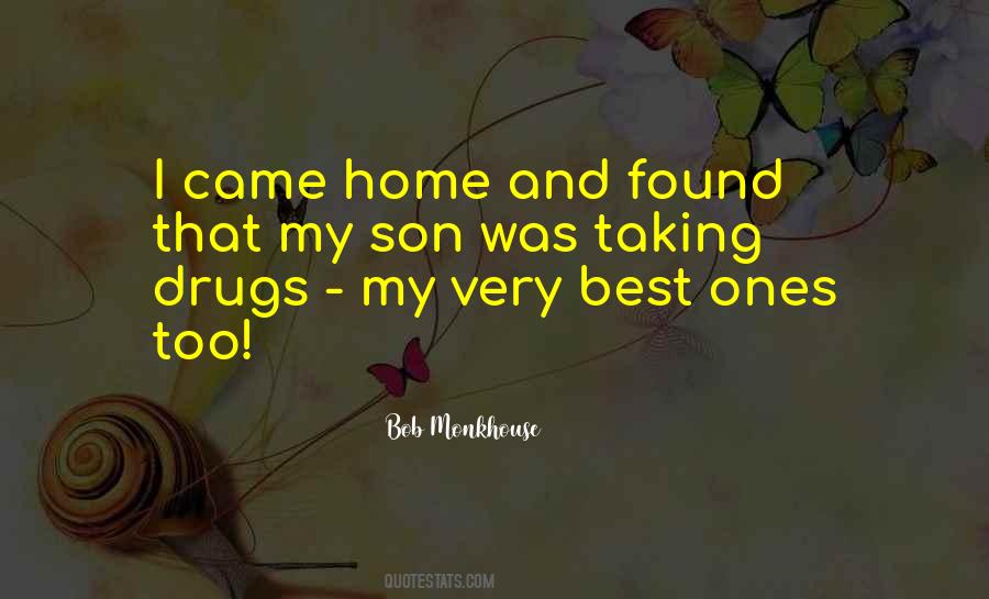 Quotes About Drug Taking #1462614
