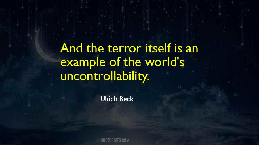 Uncontrollability Quotes #828670