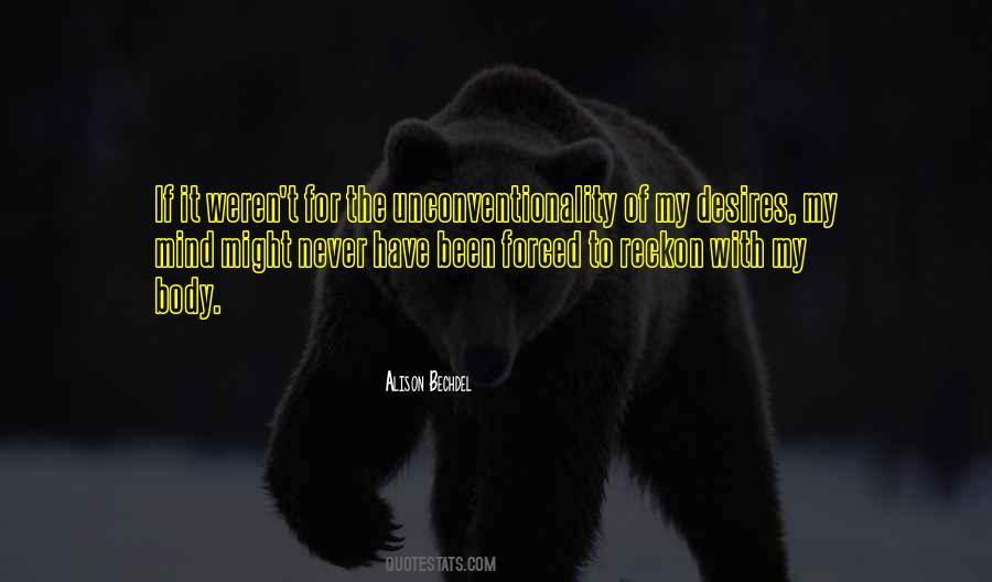 Unconventionality Quotes #1725003