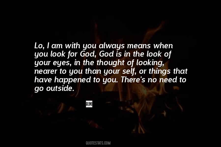 Quotes About Outside Looking In #1282194