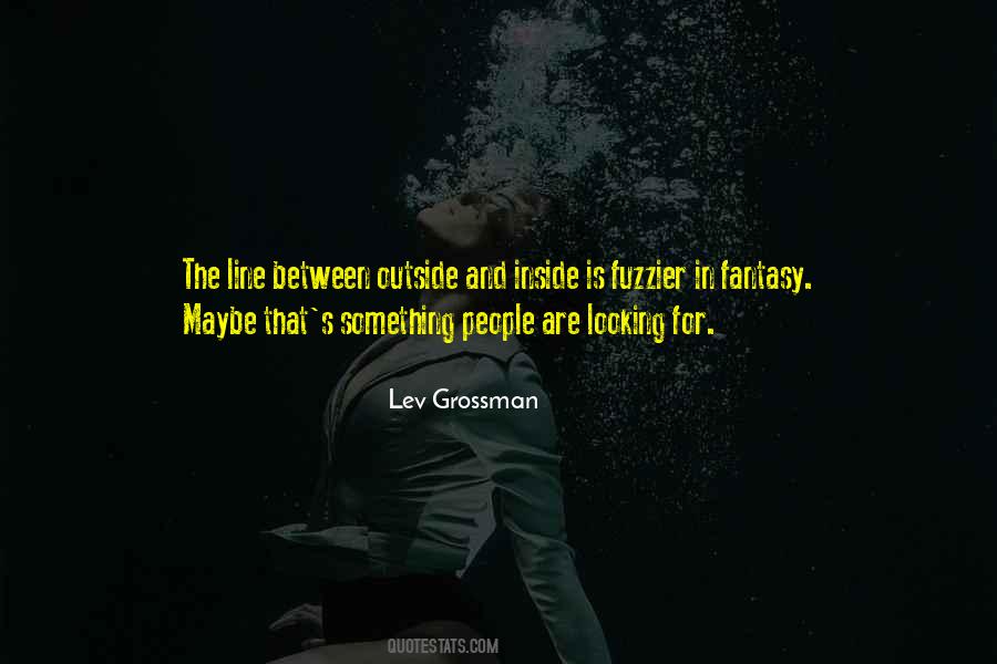 Quotes About Outside Looking In #213289 Quotes About Outside Looking In #213289