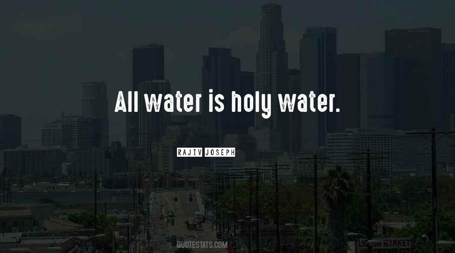 Quotes About Holy Water #1853425