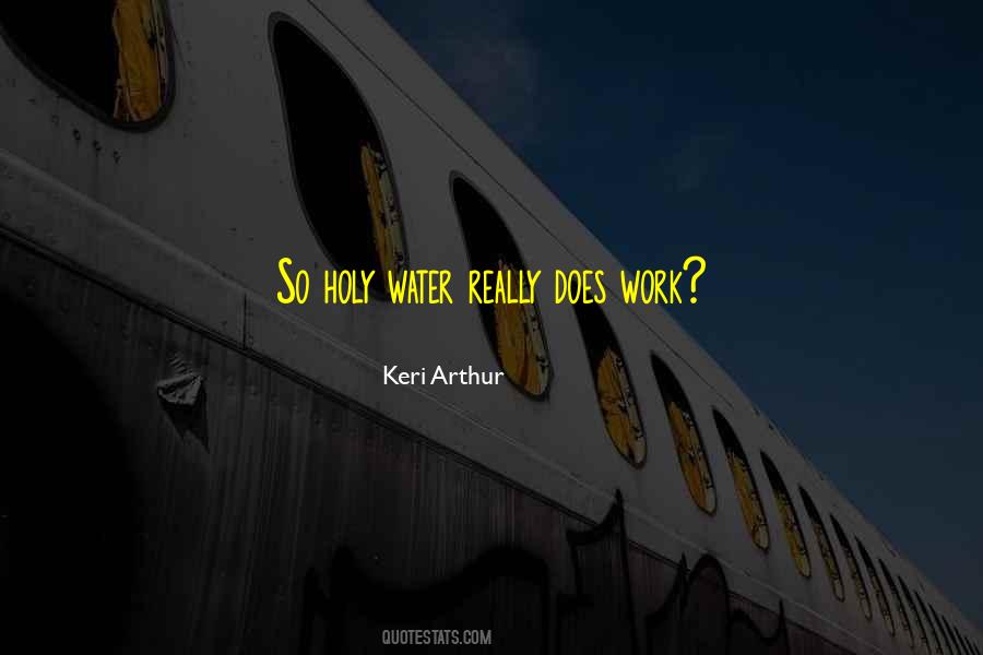 Quotes About Holy Water #246076
