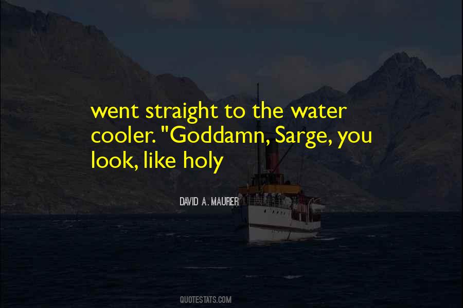 Quotes About Holy Water #270502