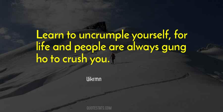 Uncrumple Quotes #1305168
