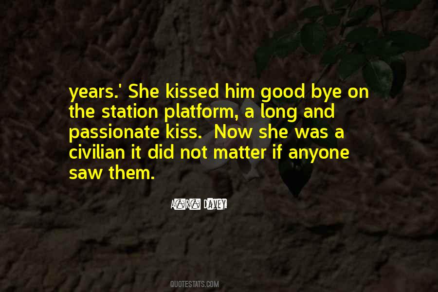 Quotes About A Passionate Kiss #356371