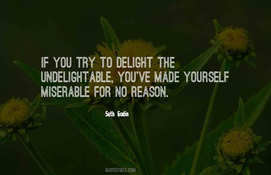 Undelightable Quotes #168265