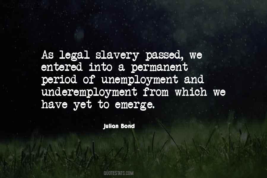 Underemployment Quotes #507181