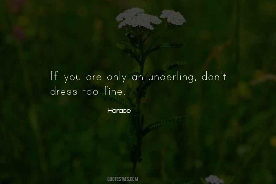 Underling Quotes #817610