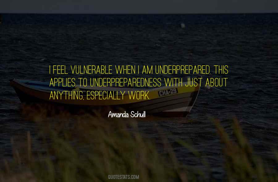 Underprepared Quotes #647838
