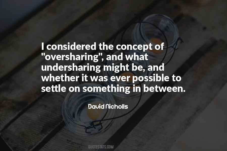 Undersharing Quotes #223530