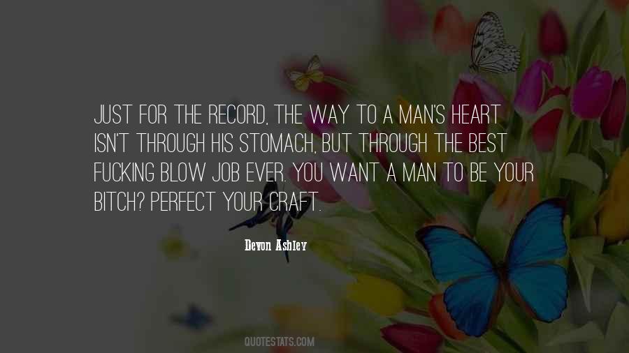 Quotes About The Way To A Man's Heart #163433