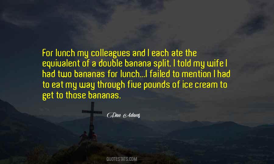 Quotes About Banana Split #951232