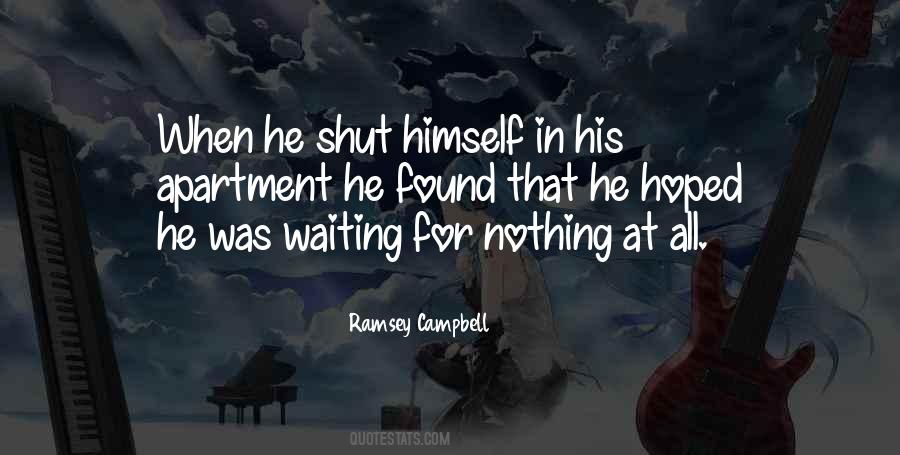 Quotes About Waiting For Nothing #1810036