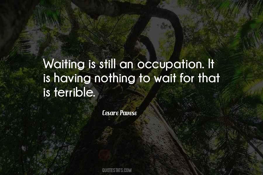 Quotes About Waiting For Nothing #380364