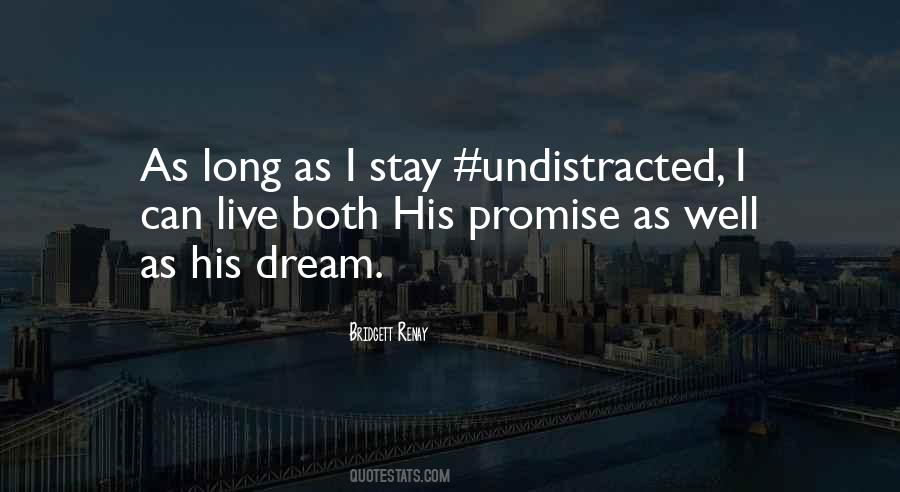 Undistracted Quotes #837328