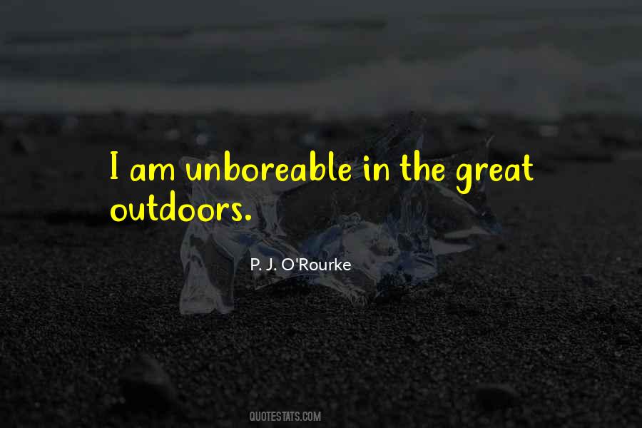 Quotes About Great Outdoors #491366