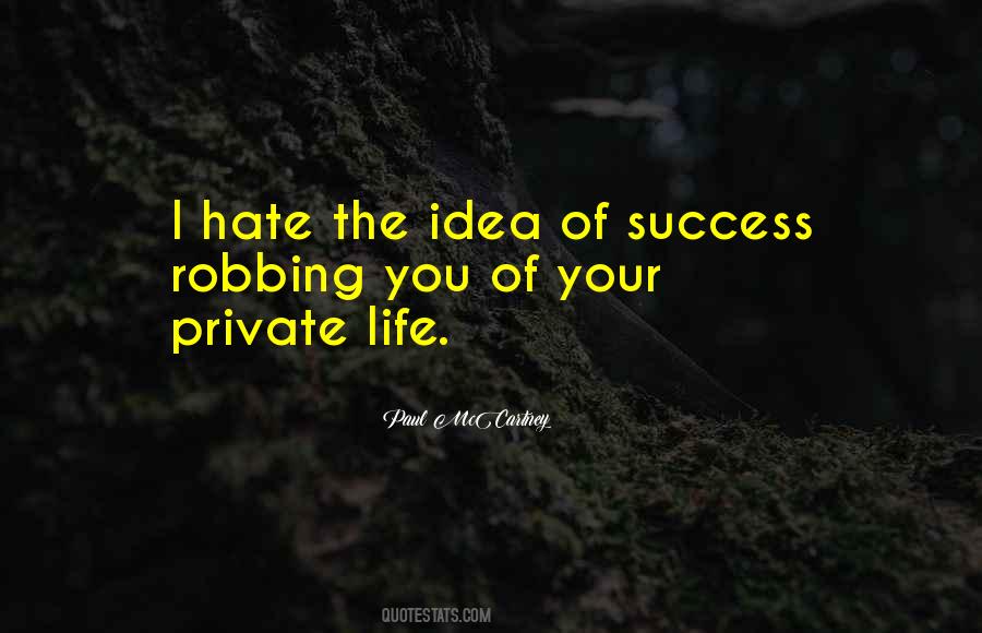 Quotes About I Hate Life #445073