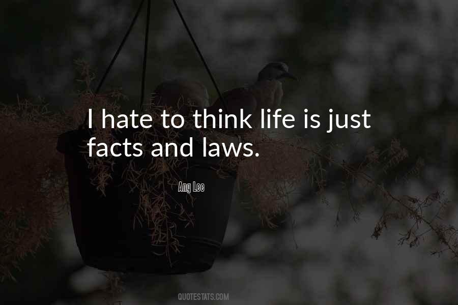 Quotes About I Hate Life #456108