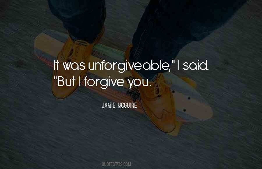 Unforgiveable Quotes #510867