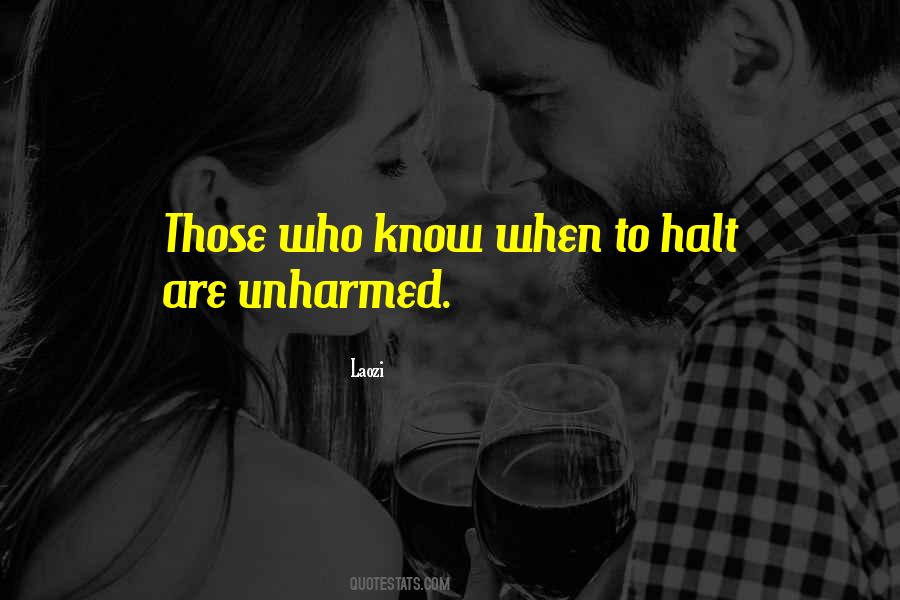 Unharmed Quotes #844367