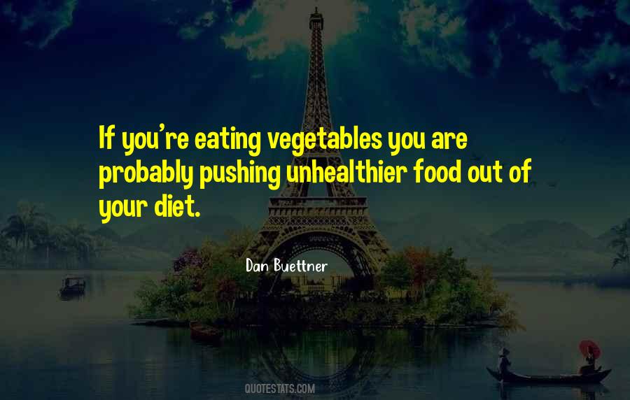 Unhealthier Quotes #1340077