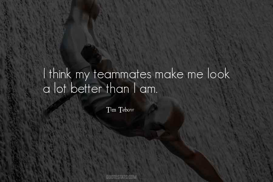 Quotes About Teammates #1204386