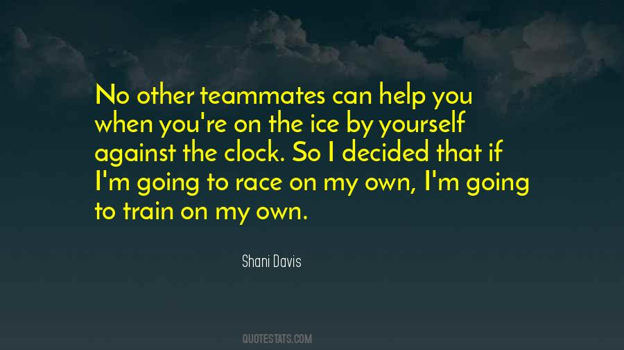 Quotes About Teammates #1339797