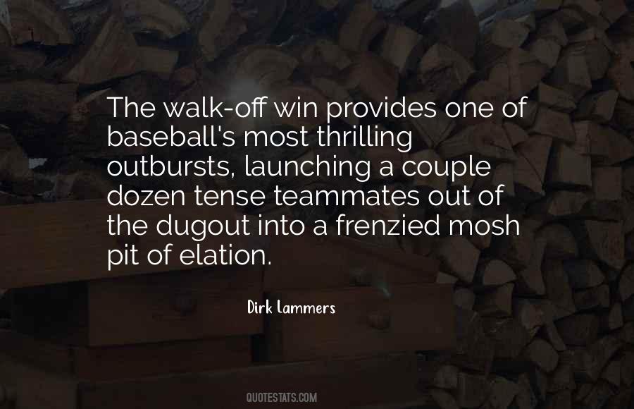 Quotes About Teammates #1417236