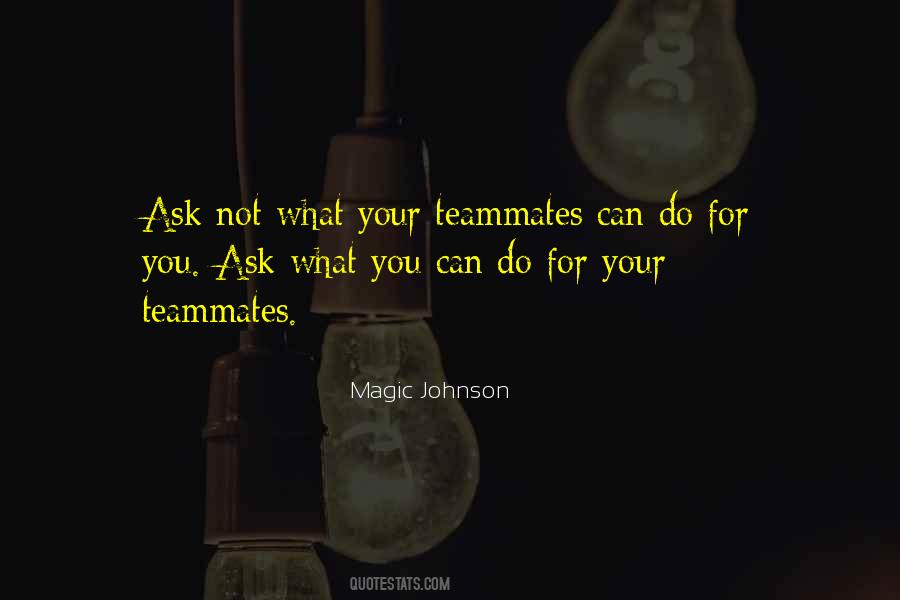 Quotes About Teammates #1757685