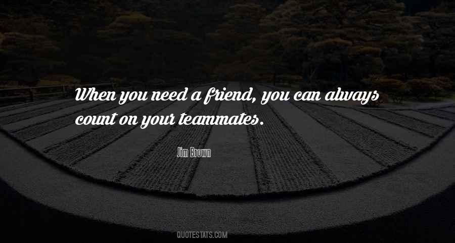 Quotes About Teammates #1826854