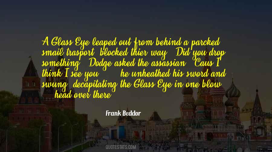 Unheathed Quotes #1614253