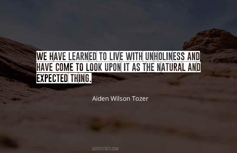 Unholiness Quotes #1021136