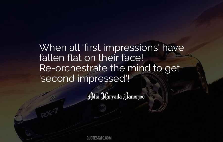 Quotes About Second Impressions #1816560