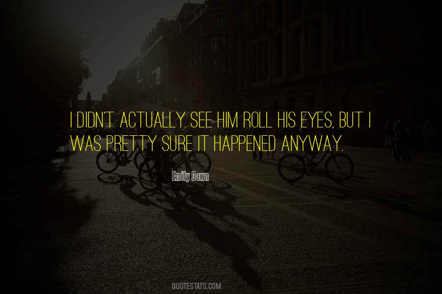 Unhoned Quotes #470244