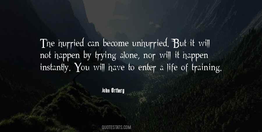 Unhurried Quotes #1608453