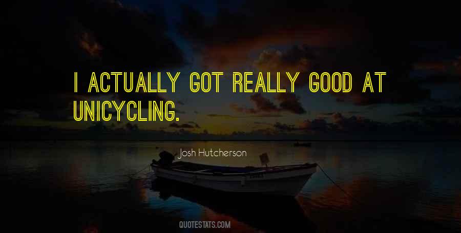 Unicycling Quotes #1103839