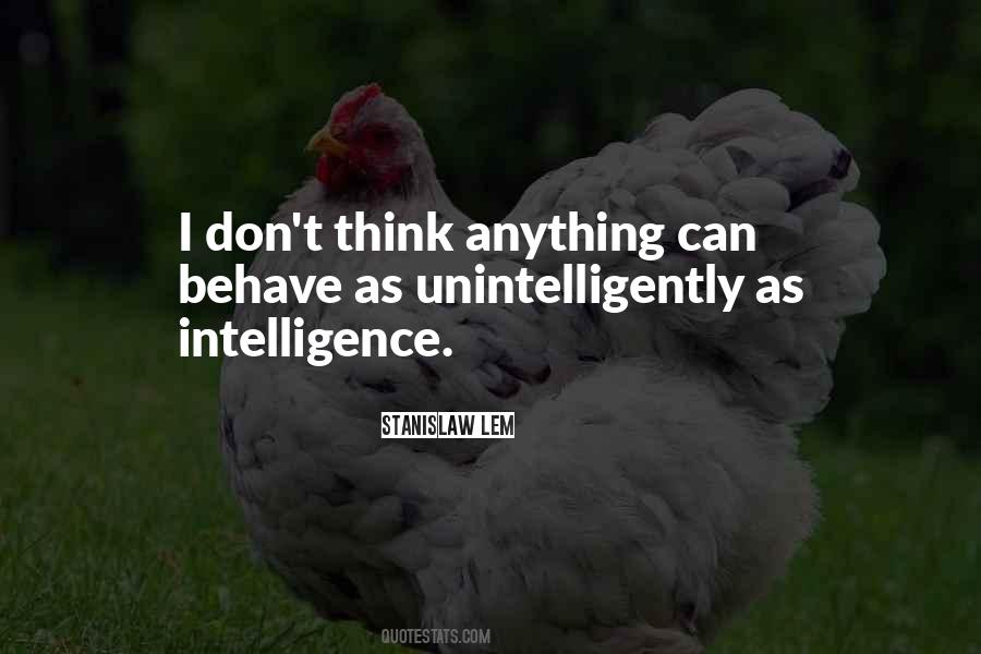 Unintelligently Quotes #1767638