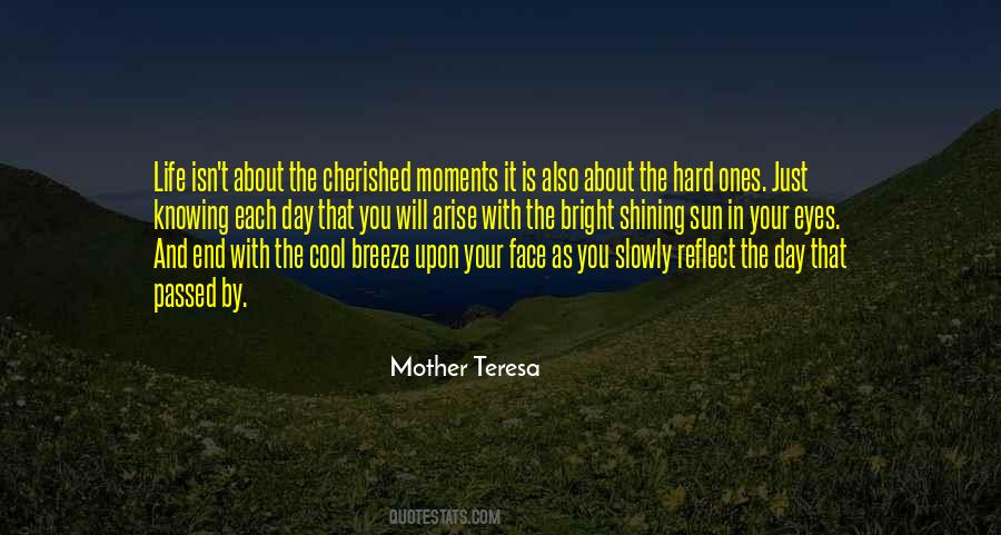 Quotes About Cherished Moments #425102