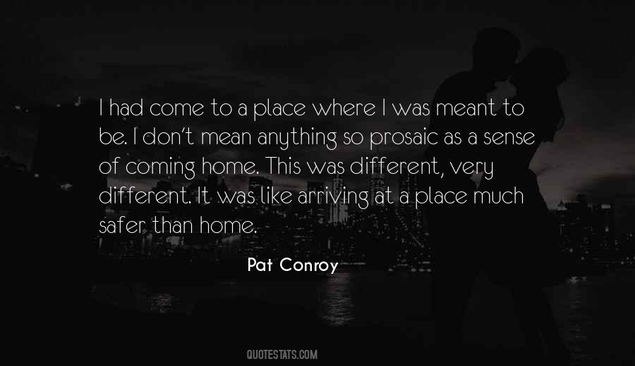 Quotes About Arriving Home #1350738