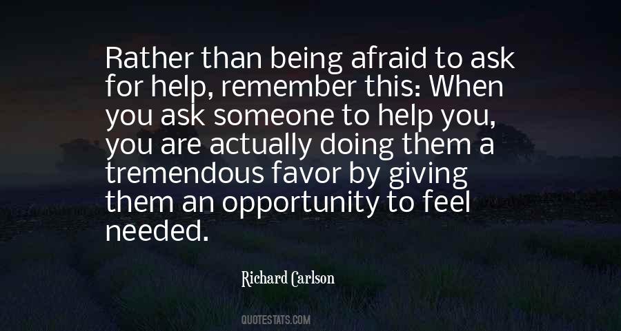 Quotes About Being Afraid To Ask Someone Out #227650