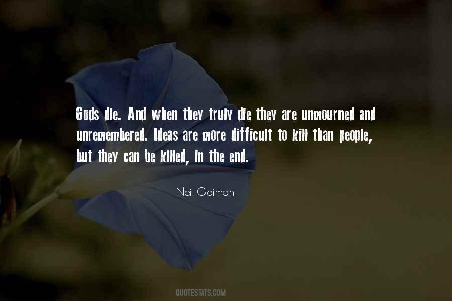 Unmourned Quotes #765769