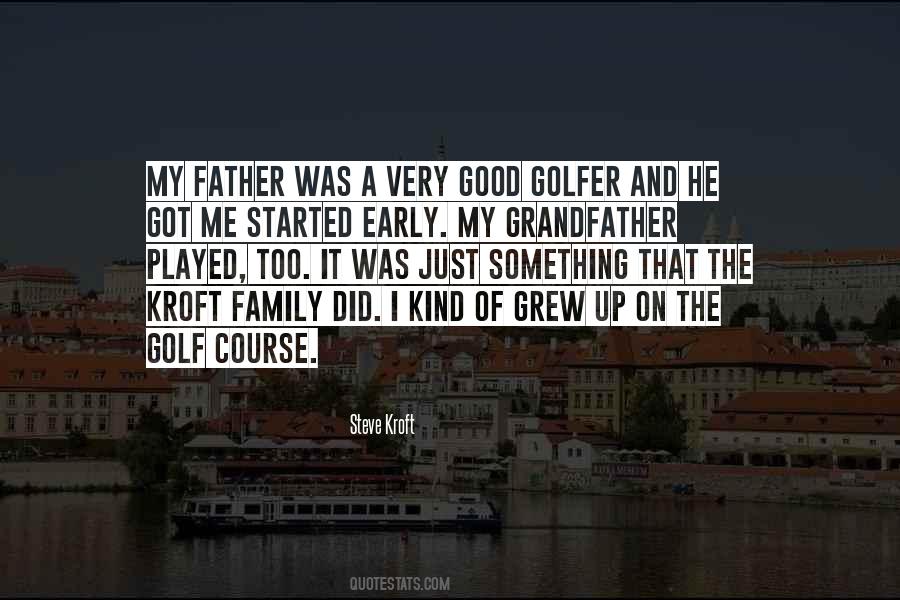 Quotes About Father And Grandfather #1343612