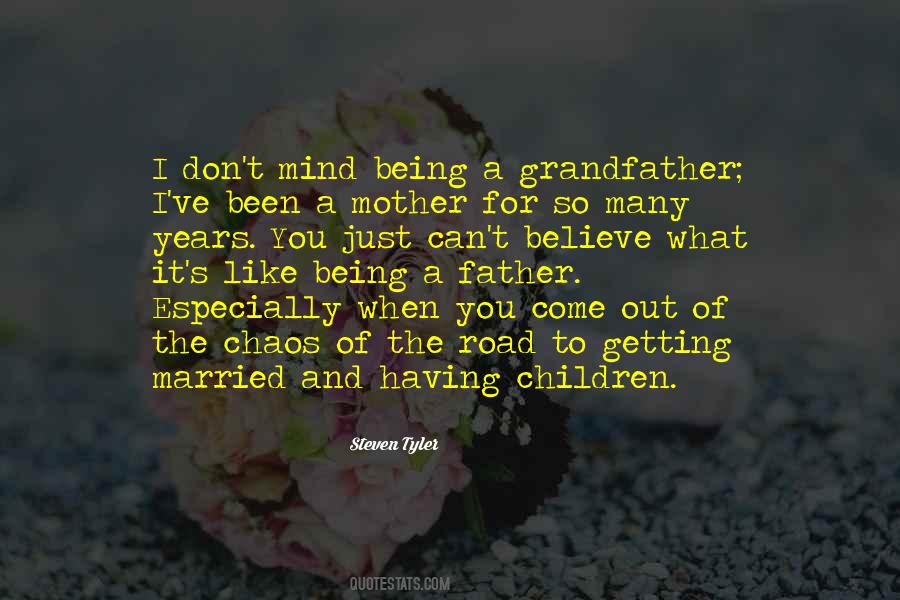 Quotes About Father And Grandfather #16015
