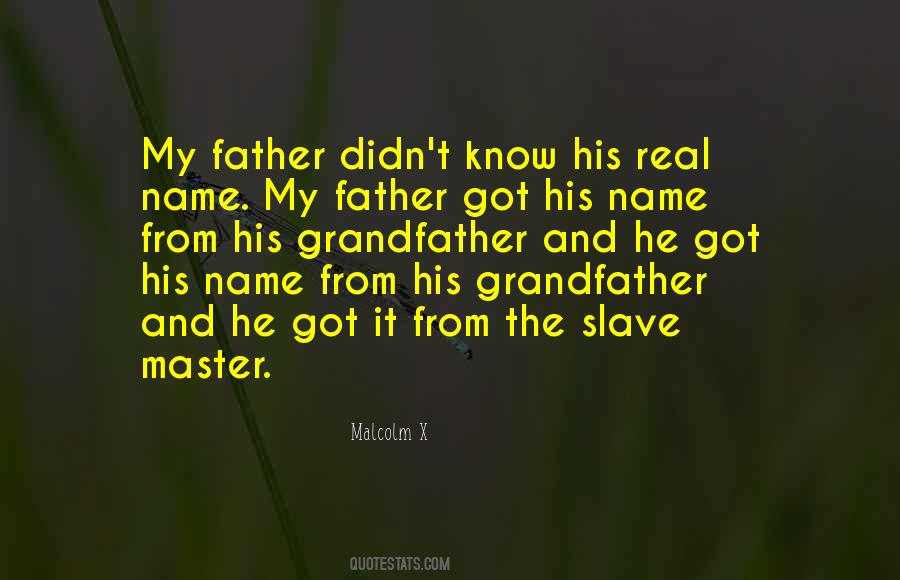 Quotes About Father And Grandfather #261675