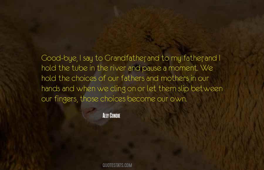 Quotes About Father And Grandfather #919743