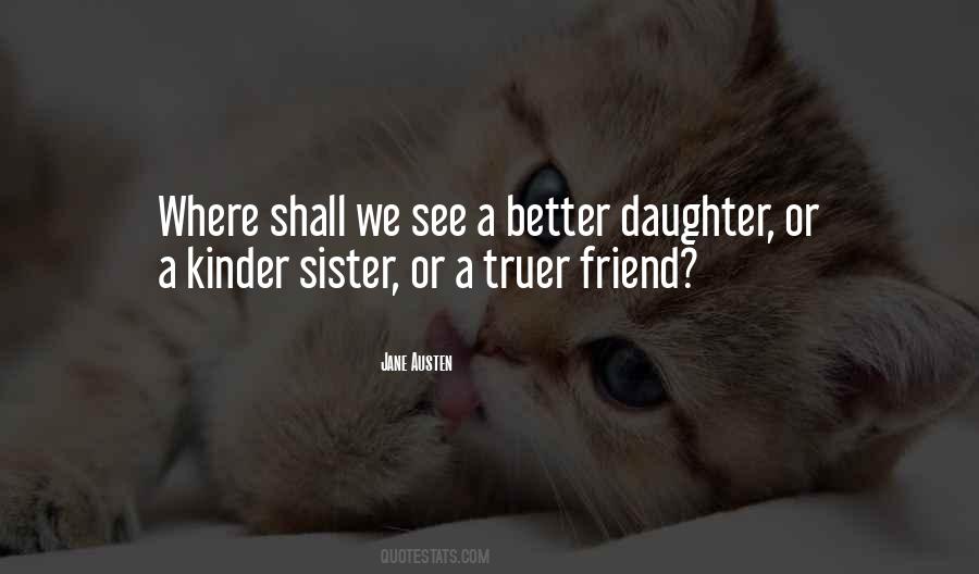 Quotes About Friend Sister #143623