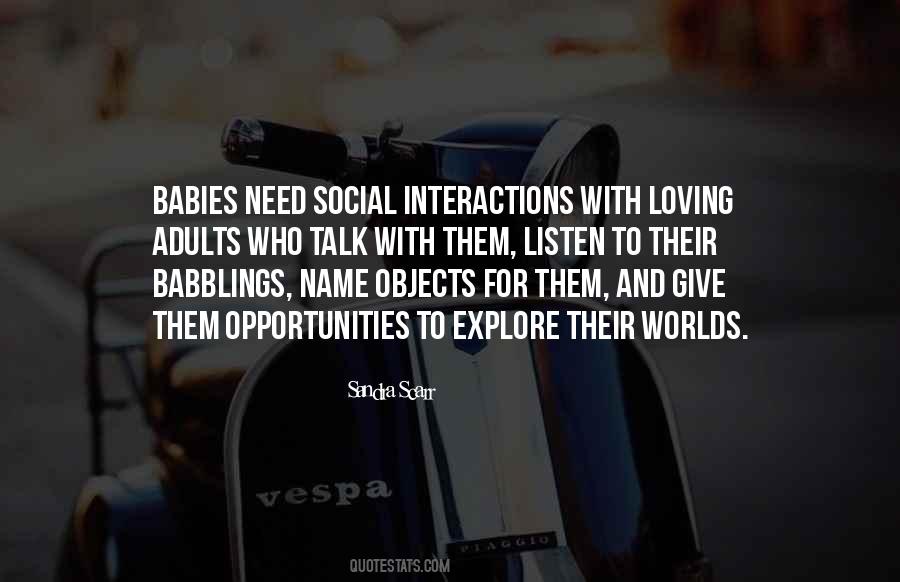 Quotes About Social Interactions #1028340