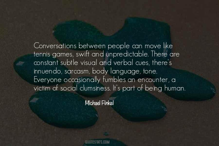 Quotes About Social Interactions #865448