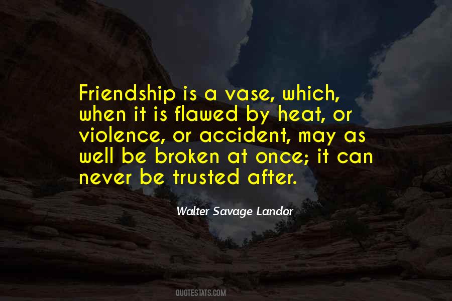 Quotes About Friendship That Was Broken #498813